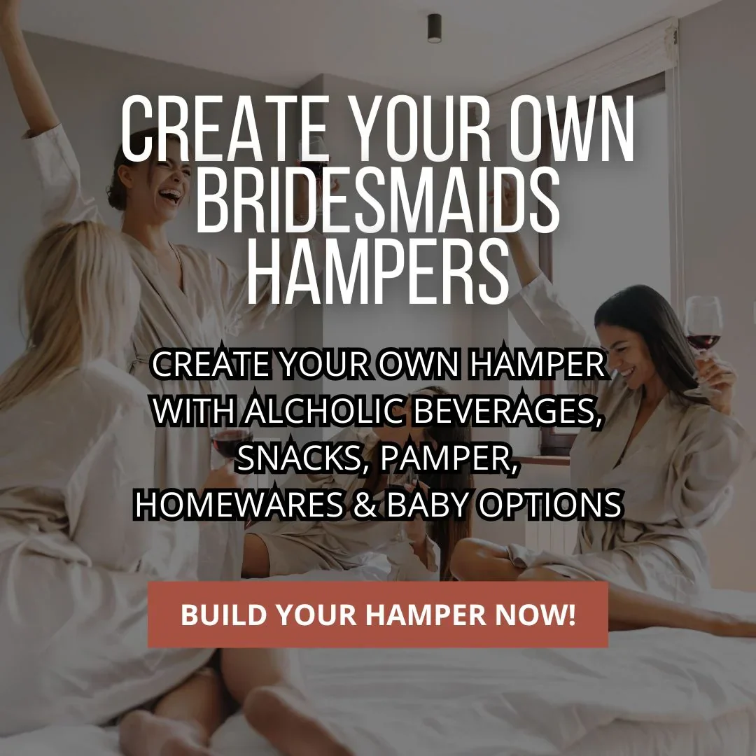 CYO Hampers For Bridesmaids